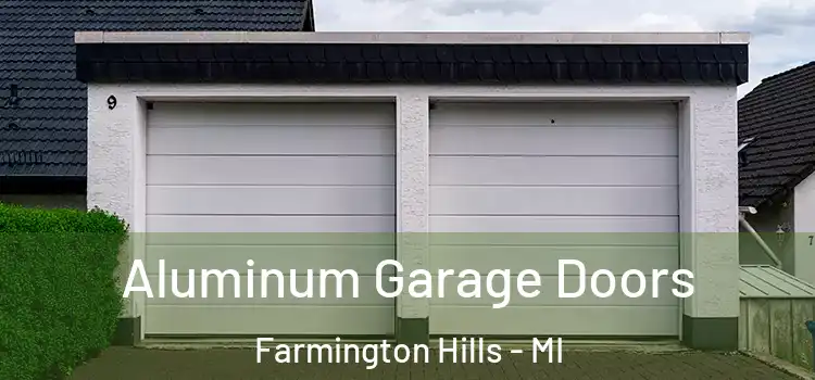  Aluminum Garage Doors Farmington Hills - MI