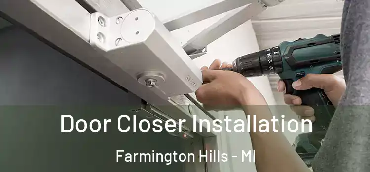 Door Closer Installation Farmington Hills - MI