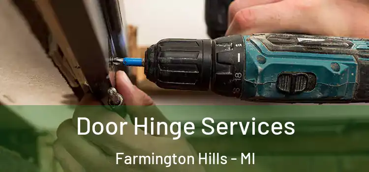  Door Hinge Services Farmington Hills - MI