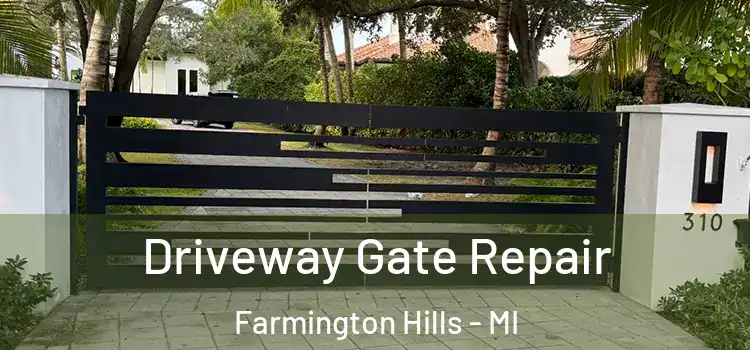  Driveway Gate Repair Farmington Hills - MI