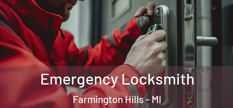  Emergency Locksmith Farmington Hills - MI