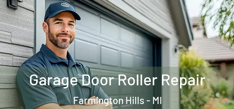  Garage Door Roller Repair Farmington Hills - MI