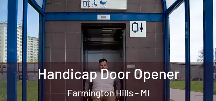  Handicap Door Opener Farmington Hills - MI