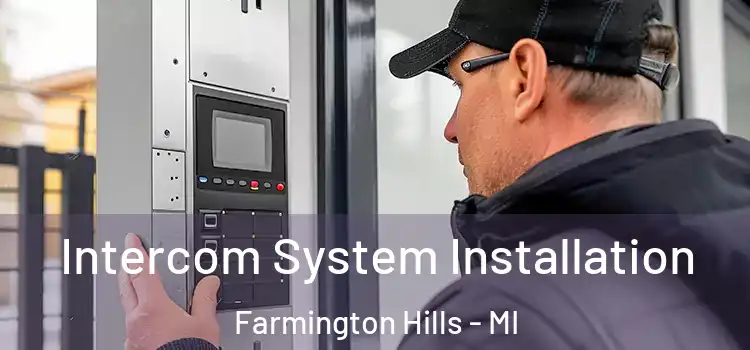  Intercom System Installation Farmington Hills - MI