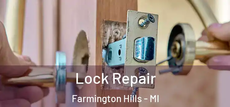 Lock Repair Farmington Hills - MI