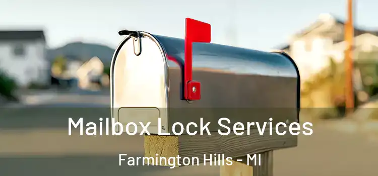  Mailbox Lock Services Farmington Hills - MI