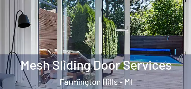  Mesh Sliding Door Services Farmington Hills - MI