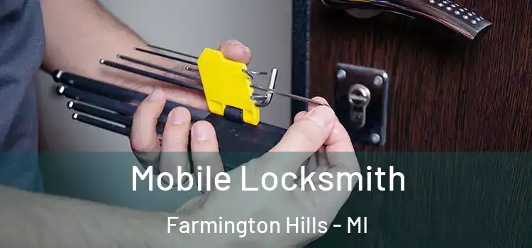 Mobile Locksmith Farmington Hills - MI