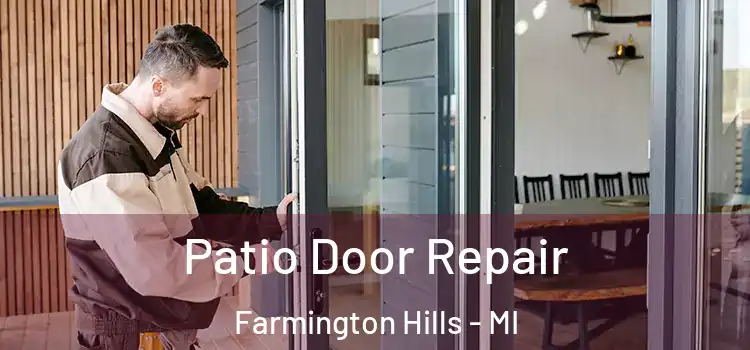  Patio Door Repair Farmington Hills - MI