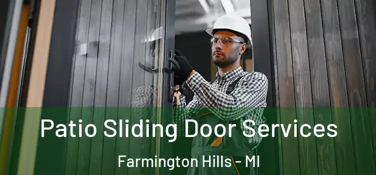  Patio Sliding Door Services Farmington Hills - MI