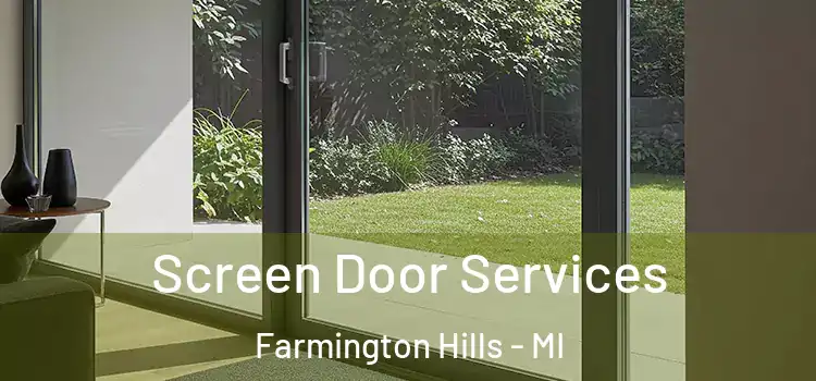 Screen Door Services Farmington Hills - MI