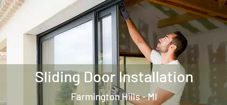  Sliding Door Installation Farmington Hills - MI