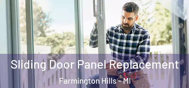  Sliding Door Panel Replacement Farmington Hills - MI