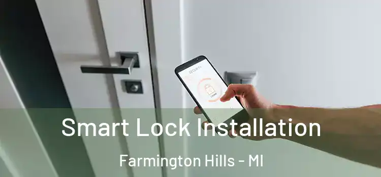  Smart Lock Installation Farmington Hills - MI